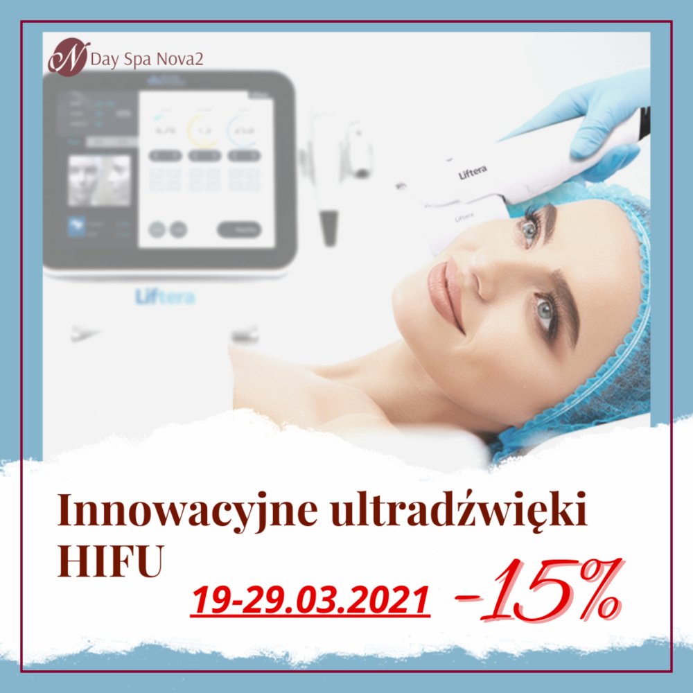 Ultradźwięki HIFU - tylko do 29 marca 2021 możesz skorzystać z niepowtarzalnego RABATU-15%