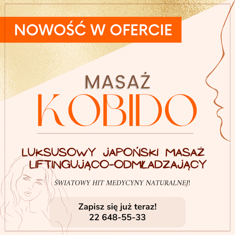 NOWOŚĆ - Masaż KOBIDO !